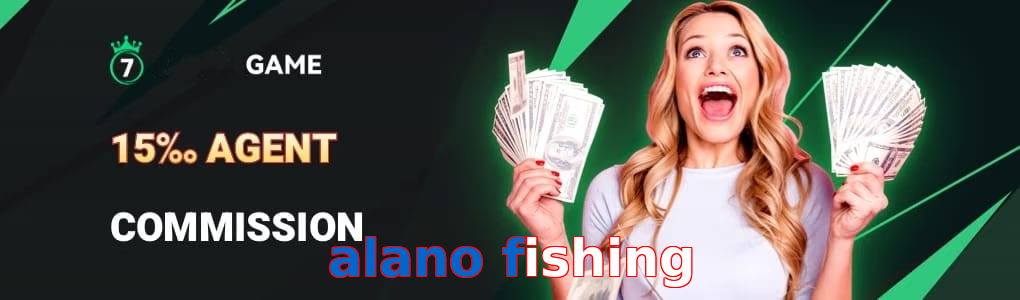 Alano Fishing